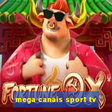 mega canais sport tv